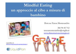 Mindful Eating: un approccio al cibo a misura di bambino | PDF