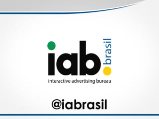@iabrasil
 