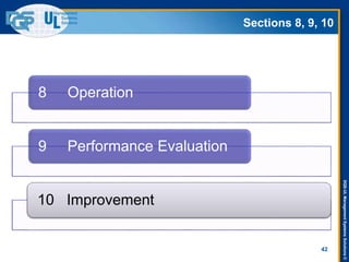 DQS-ULManagementSystemsSolutions©
Sections 8, 9, 10
42
8 Operation
9 Performance Evaluation
10 Improvement
 