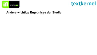 Andere wichtige Ergebnisse der Studie
 