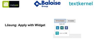 Lösung: Apply with Widget
 