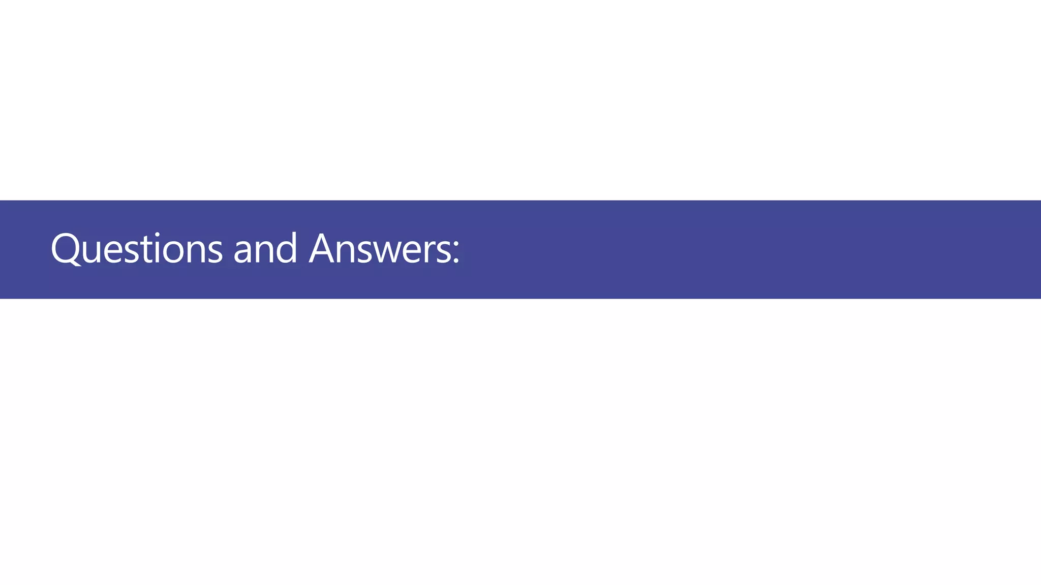 Questions and Answers:
 