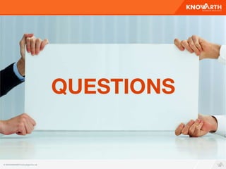 © 2016 KNOWARTHTechnologiesPvt. Ltd.
 