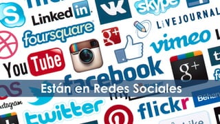 #FormaciónEBusiness
Están en Redes Sociales
 