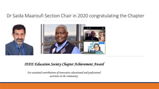 Dr Saida Maaroufi Section Chair in 2020 congratulating the Chapter
 