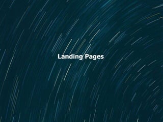Landing Pages
 