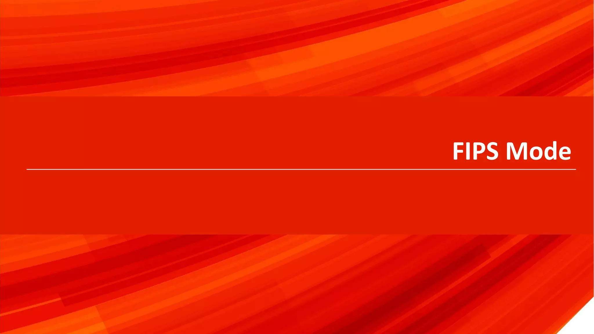 © 2019 Percona52
FIPS Mode
 