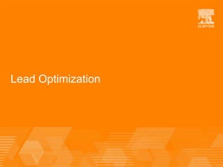 Lead Optimization
 
