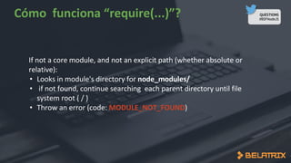 QUESTIONS
#BSFNodeJS
•
•
•
 