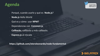 QUESTIONS
#BSFNodeJS
•
•
•
•
•
•
 