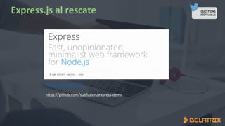 QUESTIONS
#BSFNodeJS
 