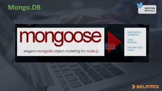 QUESTIONS
#BSFNodeJS
 