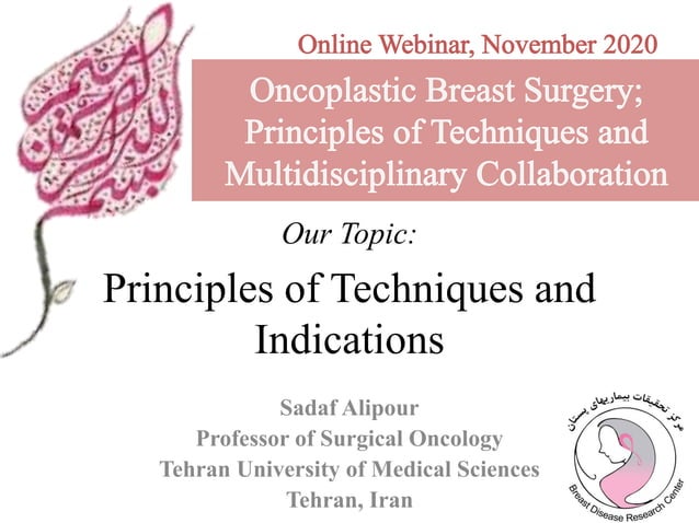 Oncoplastic Breast Surgery; Principles of Techniques and Indications ...