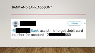 BANK AND BANK ACCOUNT
 
