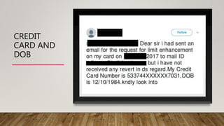 CREDIT
CARD AND
DOB
 