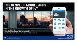 Webinar - Influence of Mobile Apps in the Growth of IoT