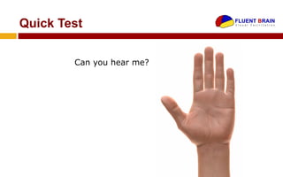 Quick Test


        Can you hear me?
 