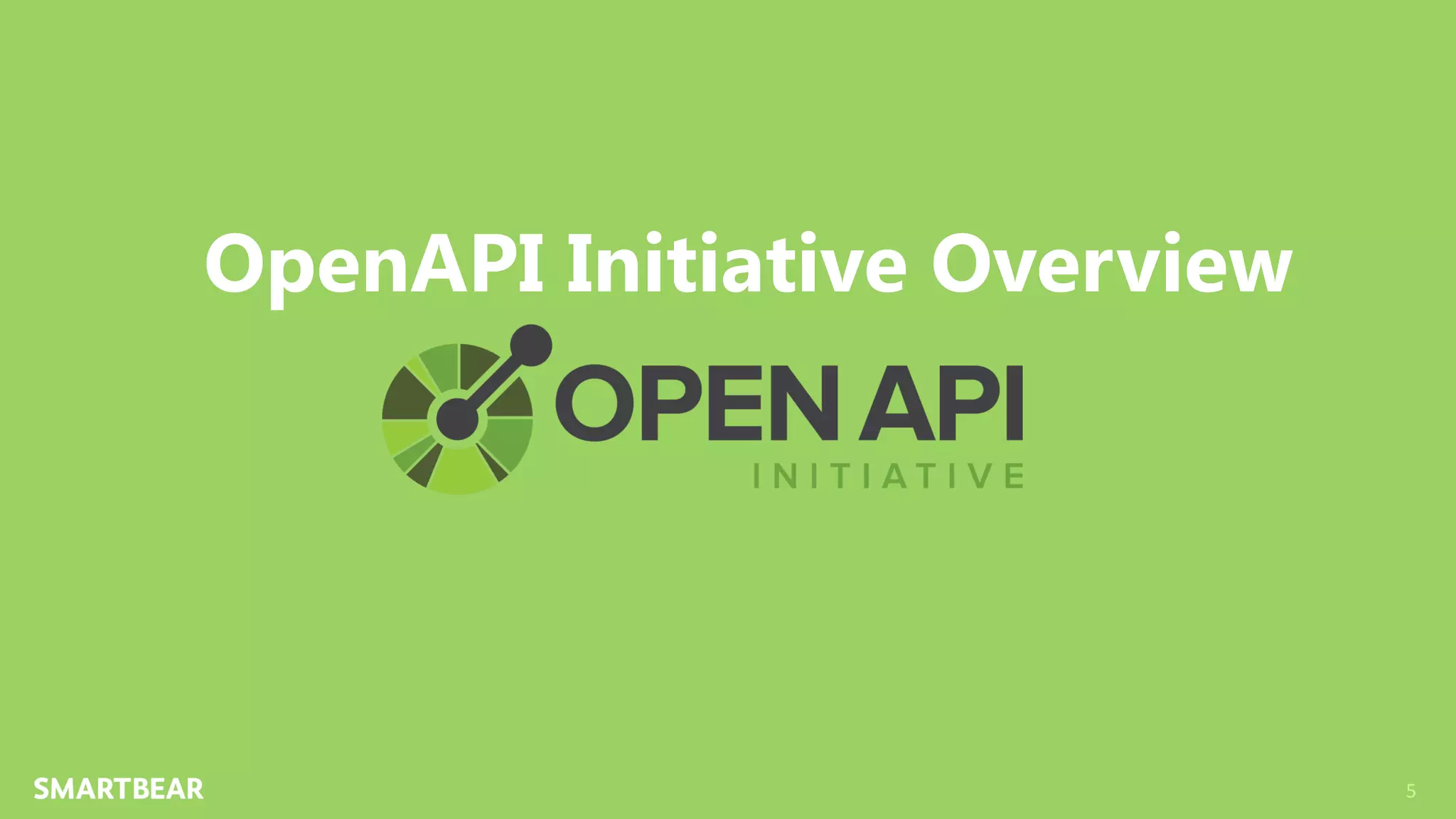 55
OpenAPI Initiative Overview
 