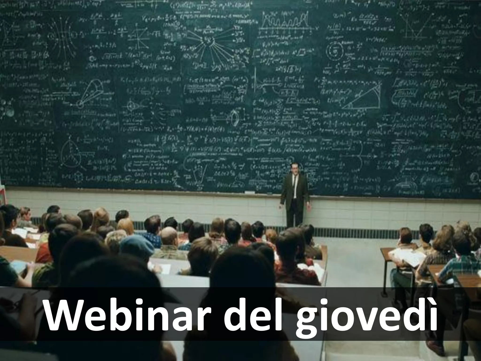 Webinar del giovedì
 