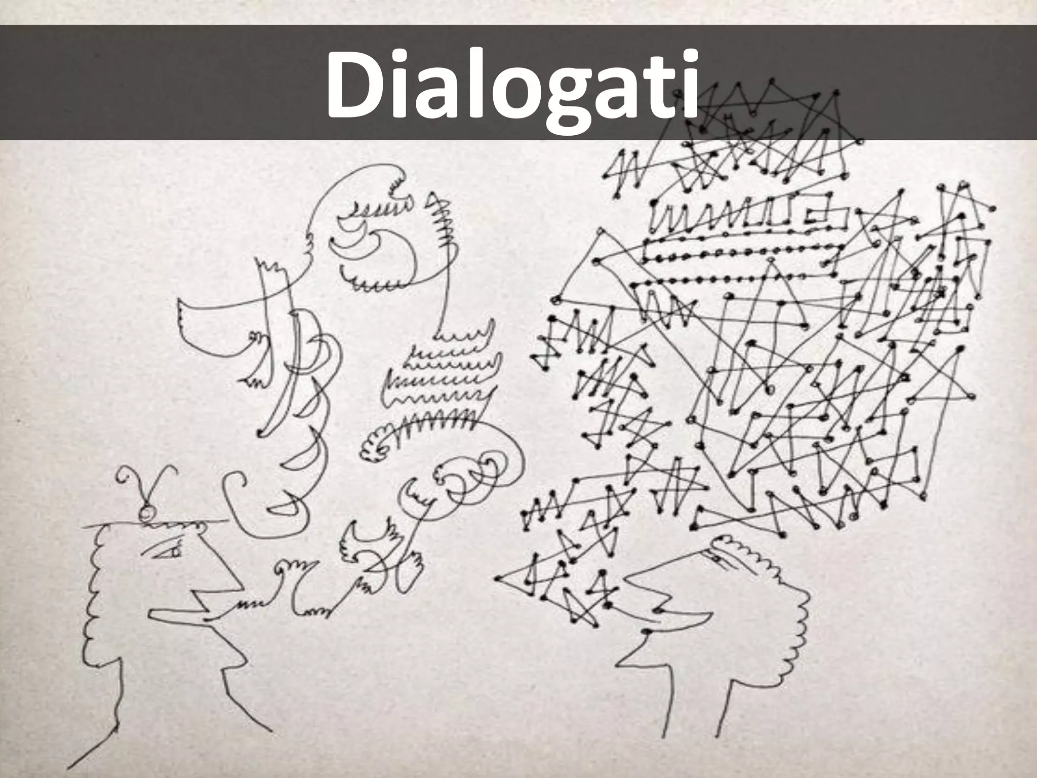 Dialogati
 