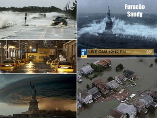 Furacão
Sandy
 