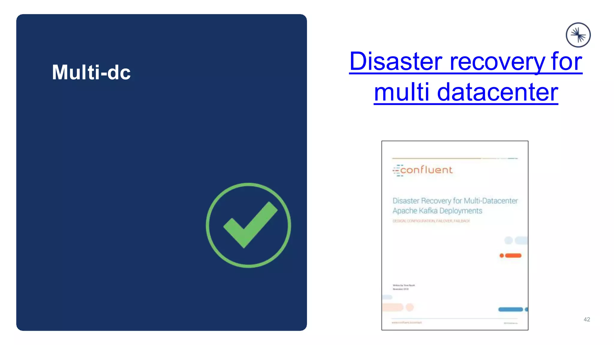 Multi-dc Disaster recovery for
multi datacenter
42
 