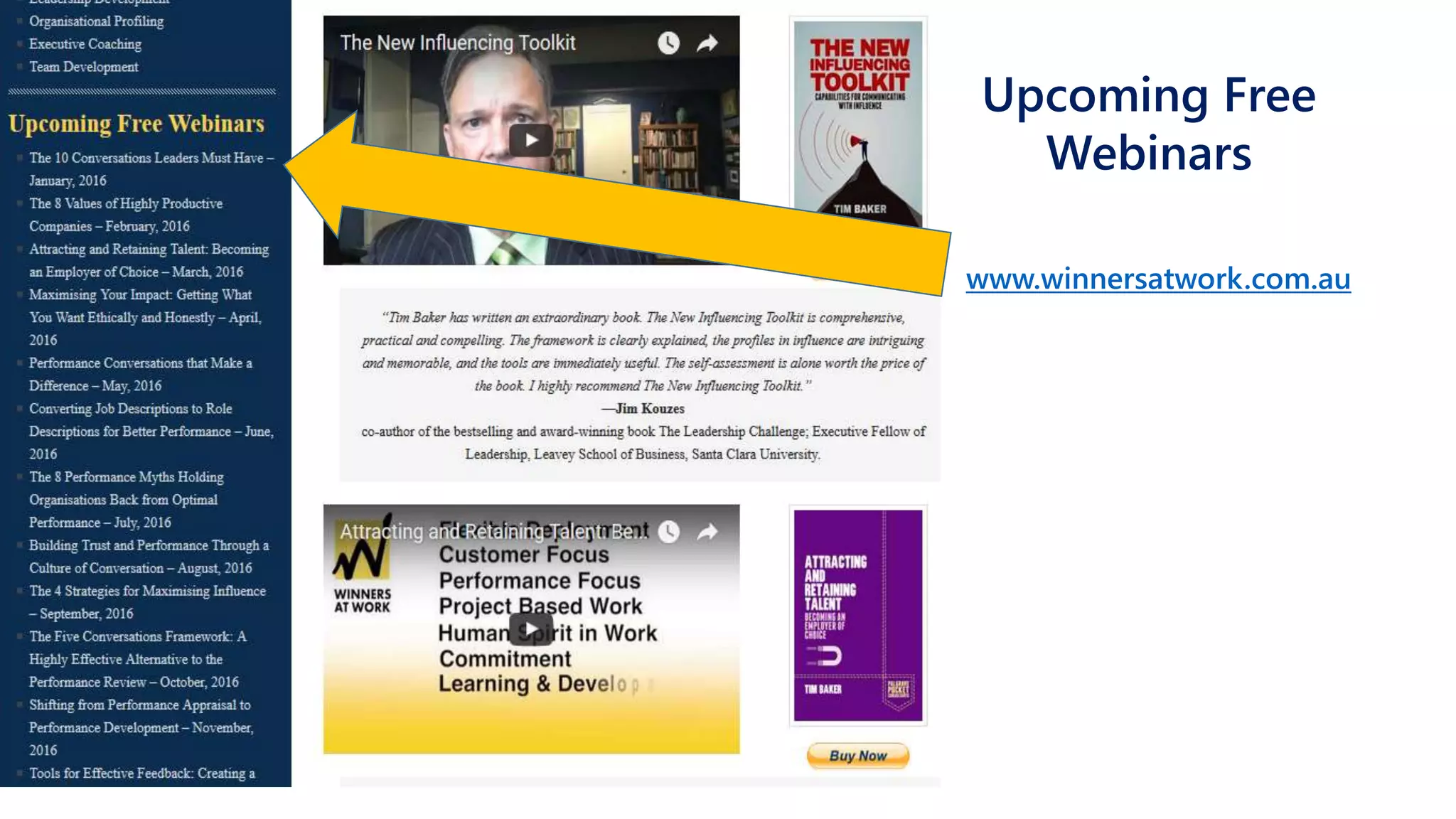 www.winnersatwork.com.au
Upcoming Free
Webinars
 