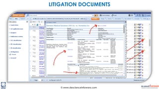 © www.descienceinfoware.com
LITIGATION DOCUMENTS
 