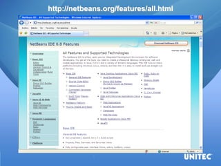 http://netbeans.org/features/all.html  