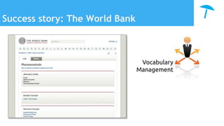 Success story: The World Bank
 