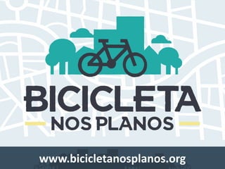 www.bicicletanosplanos.org
 