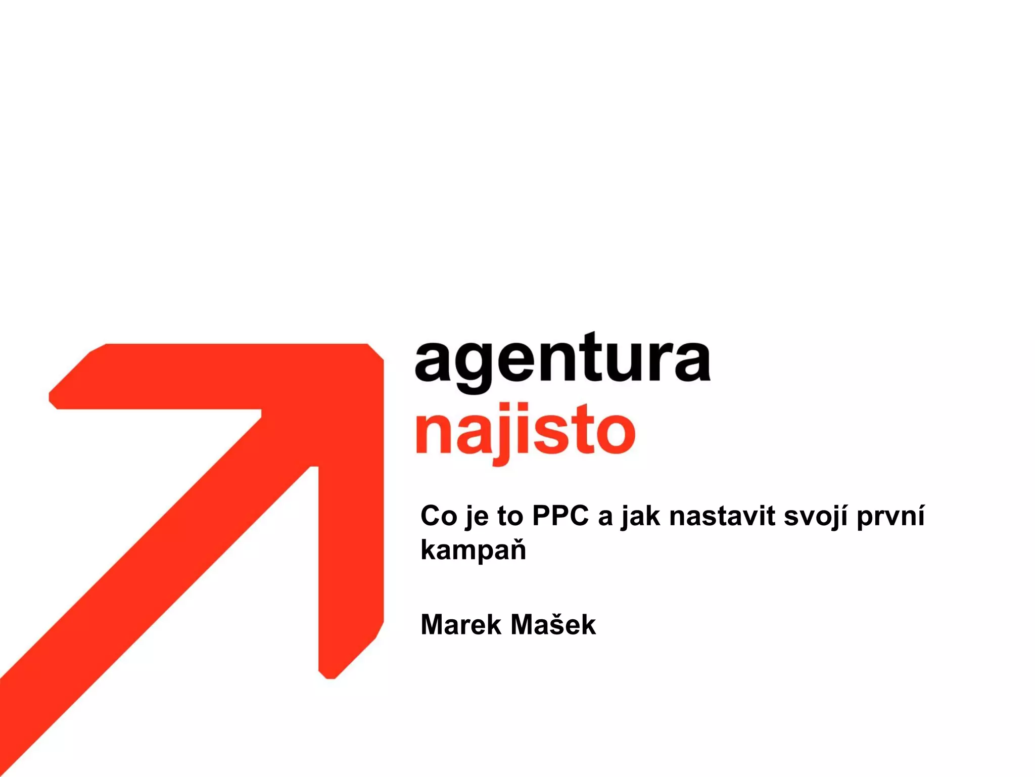 Co-je-to-PPC-a-jak-nastavit-prvni-kampan-2-2048.jpg