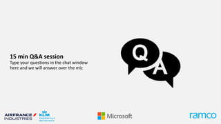 © Ramco Systems www.ramco.com
15 min Q&A session
Type your questions in the chat window
here and we will answer over the mic
 