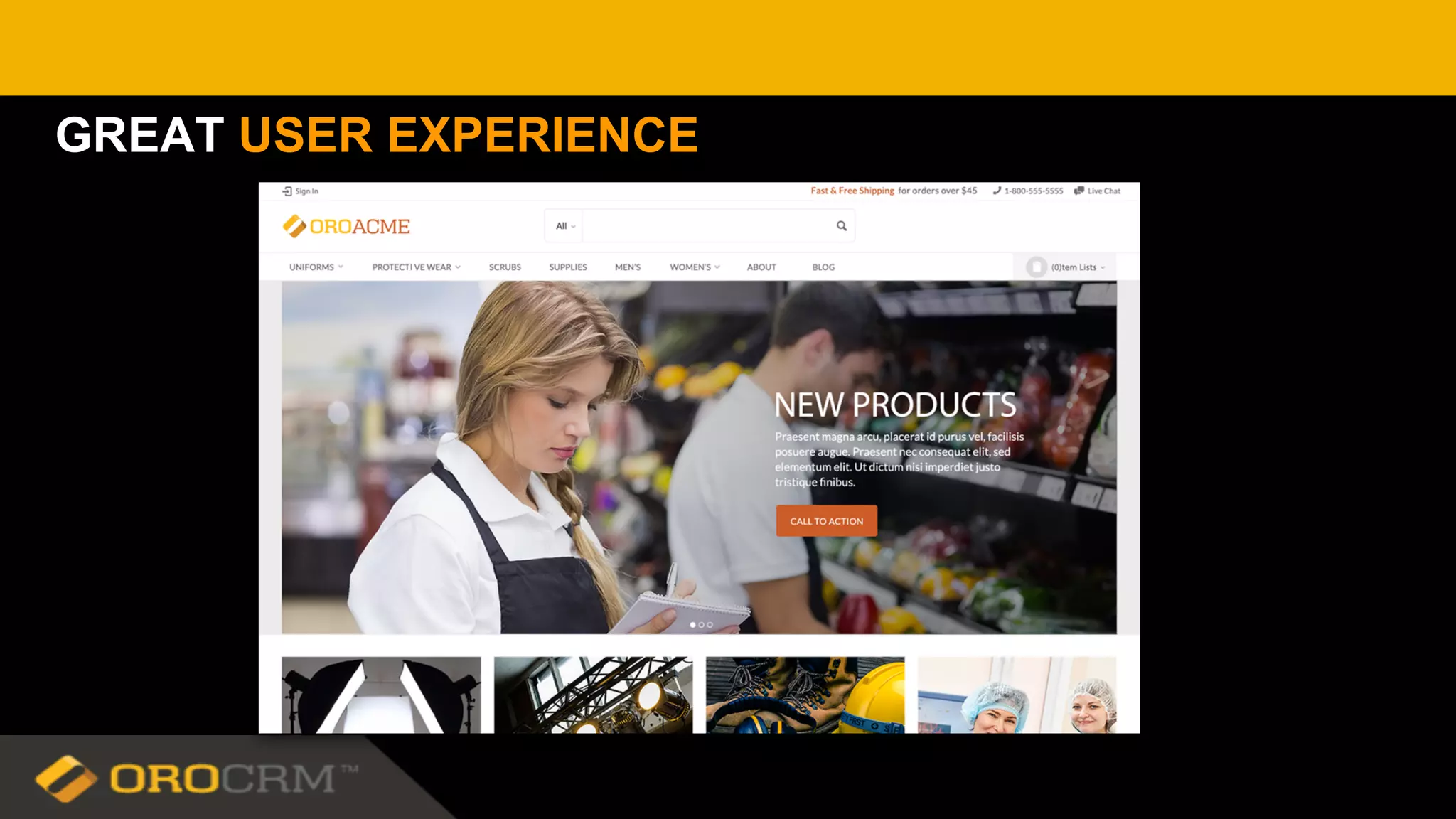 GREAT USER EXPERIENCE
 