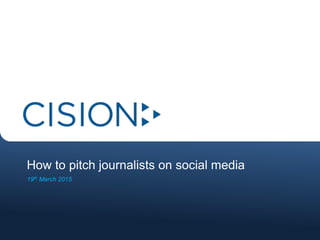 How to pitch journalists on social media
19th March 2015
 