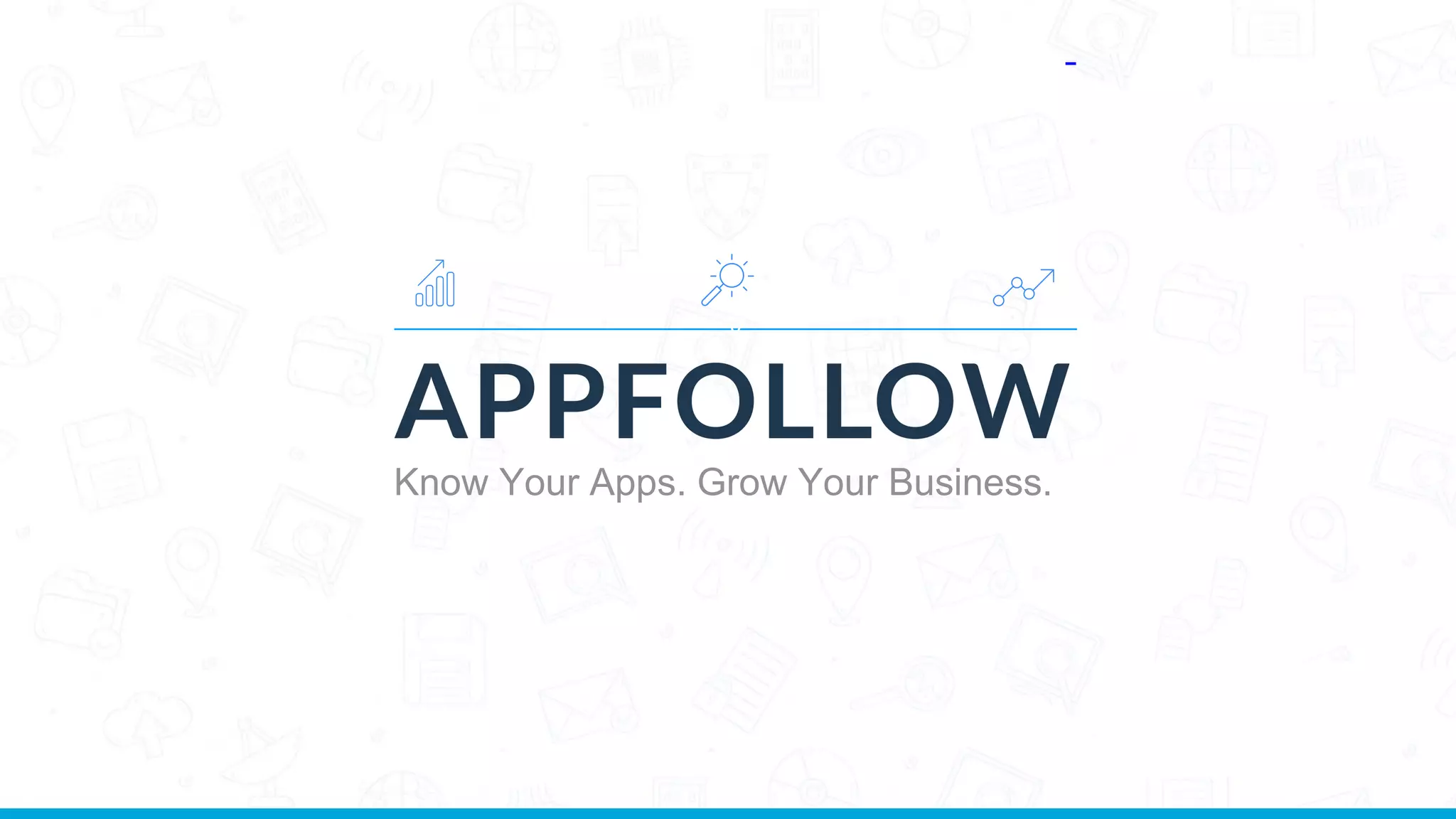 Know Your Apps. Grow Your Business.
v
 
