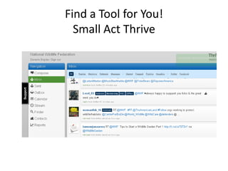 Find a Tool for You!
  Small Act Thrive
 