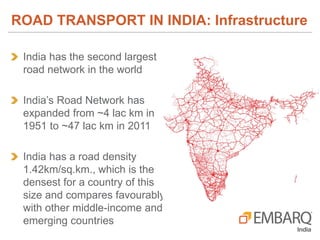 India has the second largest road network in the world India’s Road Network has expanded from ~4 lac km in 1951 to ~47 lac...
