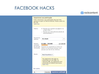 FACEBOOK HACKS
 
