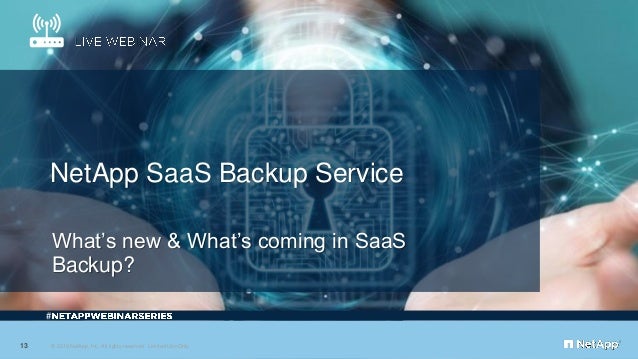 Webinar Netapp Saas Backup Webinar Netapp Saas Backup