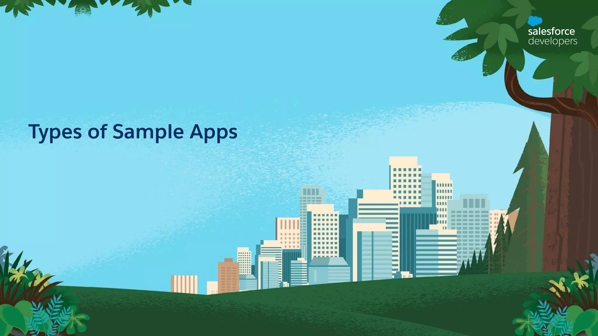 Types of Sample Apps 