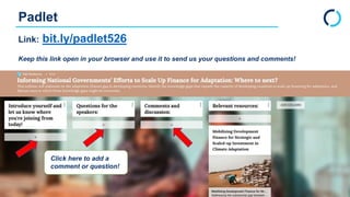 Informing National Governments’ Effort
to Scale Up Finance for Adaptation:
Where to next?
Deborah Murphy, Senior Associate...