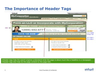 The Importance of Header Tags Header tags help the search engines understand what the page is about much like a headline in a newspaper. Header tags also help tie the page content to the page title. 