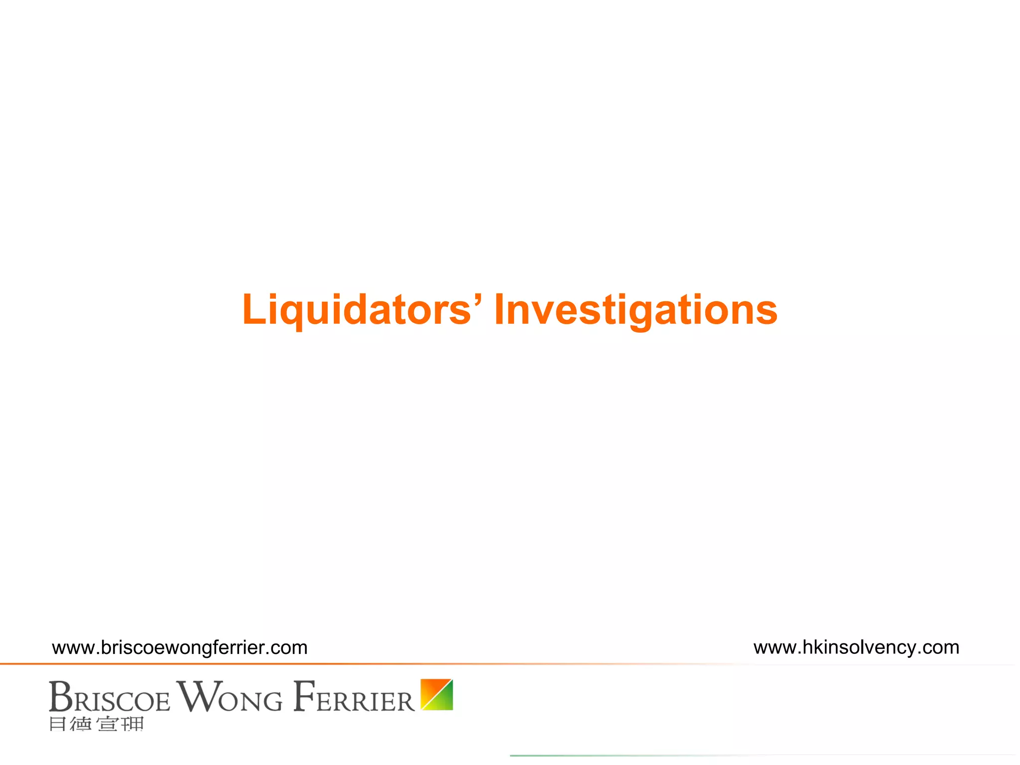 Liquidators’ Investigations 