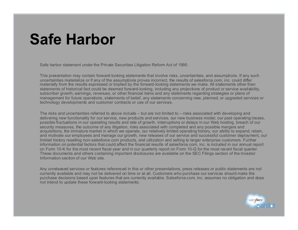 Safe Harbor Safe harbor statement
