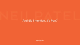 And did I mention, it’s free?
 