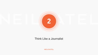 Think Like a Journalist
 