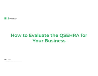 How to Evaluate the QSEHRA for Your Business