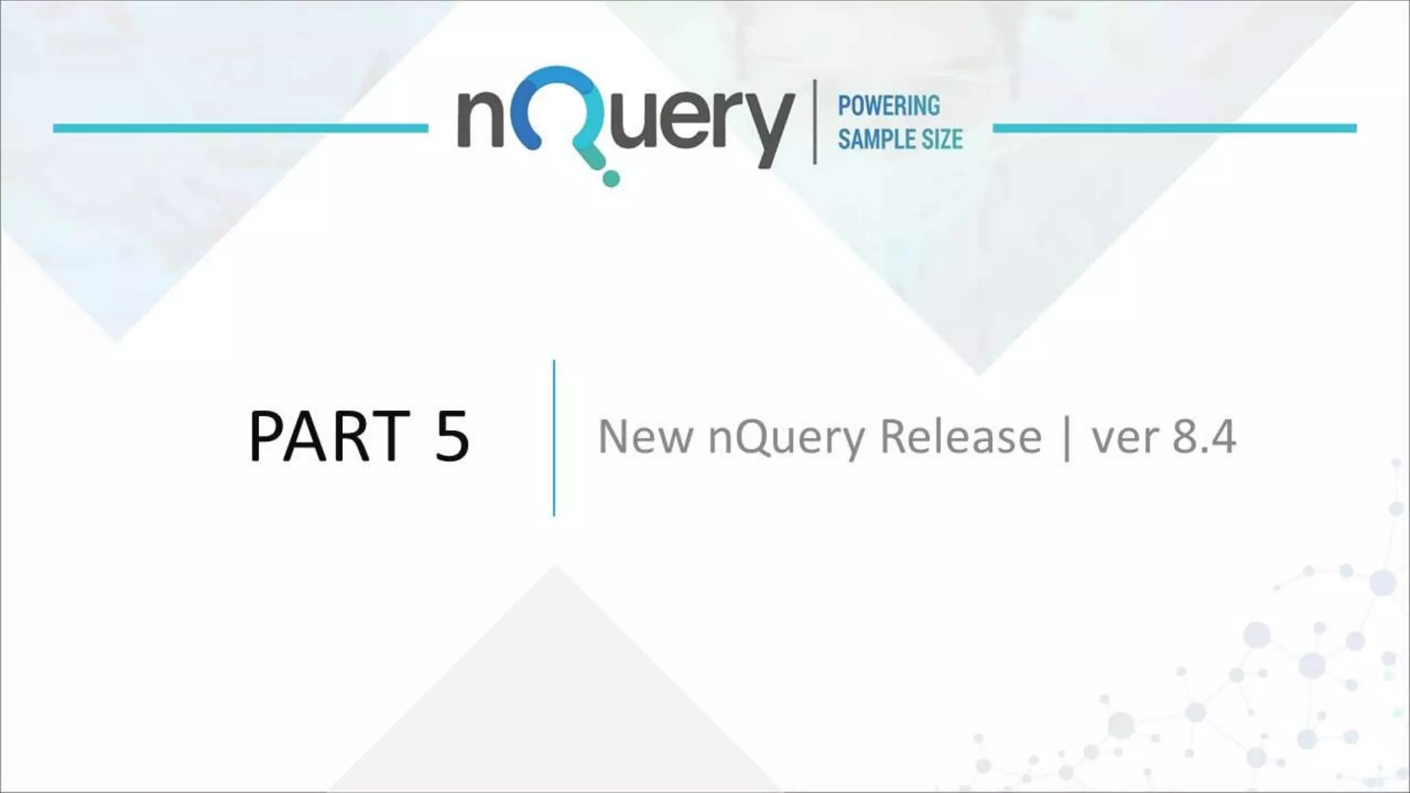PART 5 New nQuery Release | ver 8.4
 