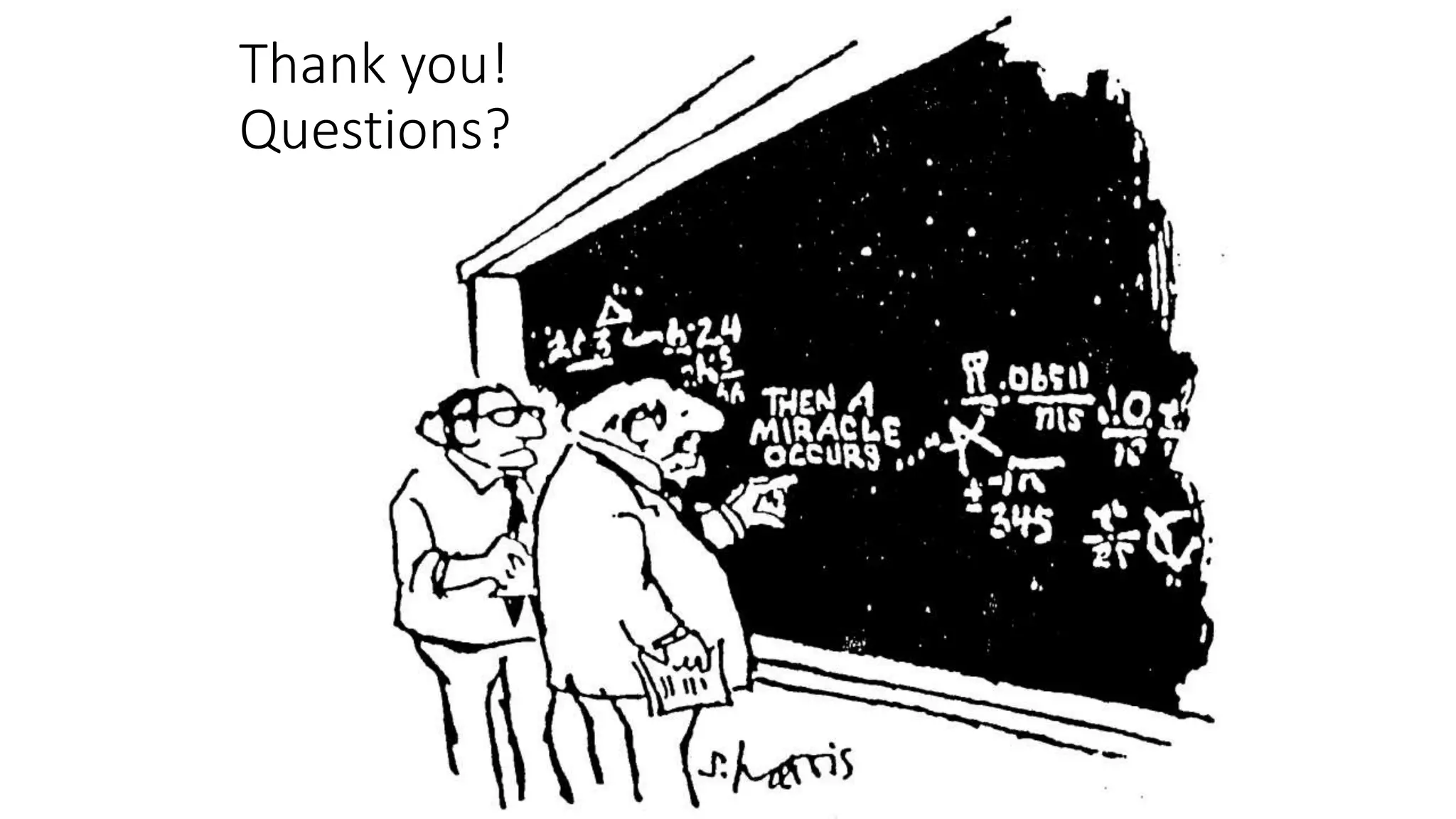 Thank you!
Questions?